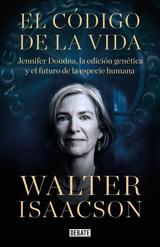 El código de la vida | 9788418056642 | Isaacson, Walter