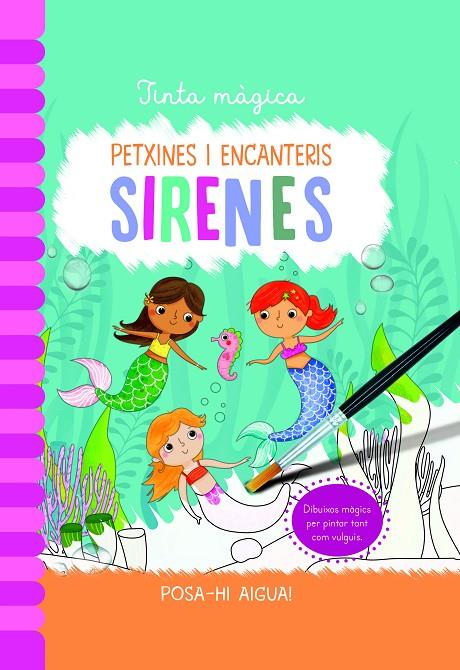 Tinta màgica. Petxines i encanteris. Sirenes | 9788468363981 | Cooper, Jenny/McLean, Rachel