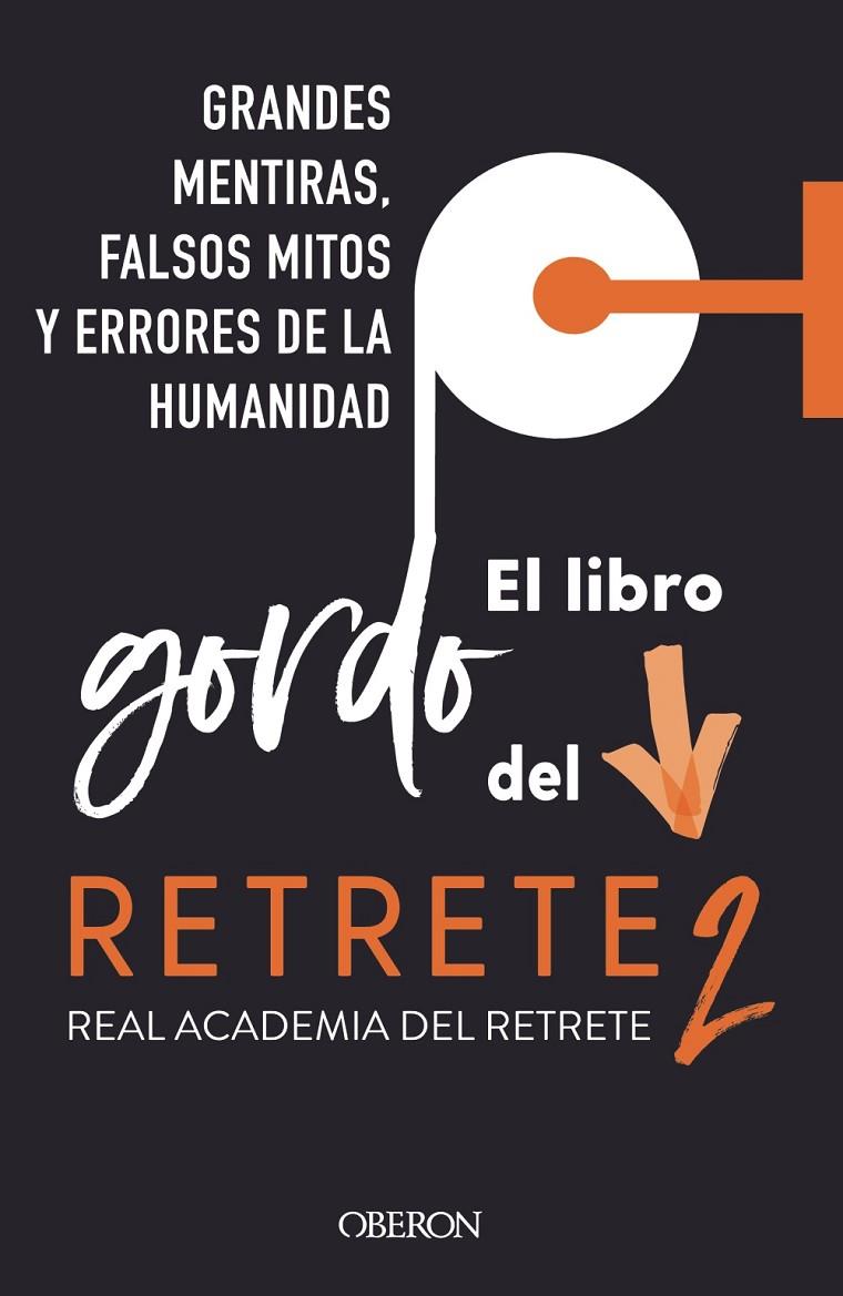 El libro gordo del retrete 2 | 9788441547667 | Real Academia del Retrete