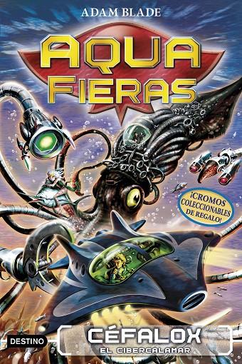 Aqua Fieras 1. Céfalox, el cibercalamar | 9788408192428 | Adam Blade