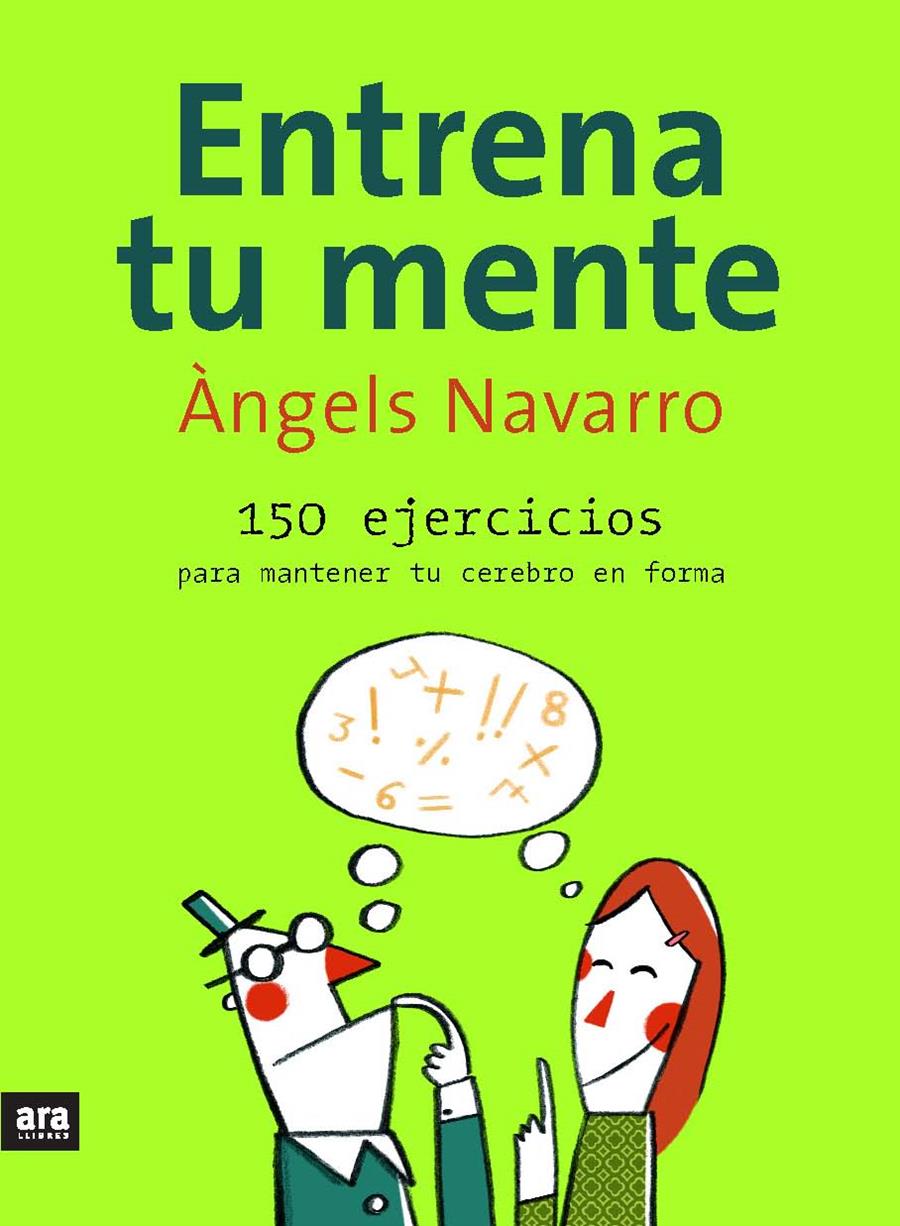 Entrena tu mente | 9788493660215 | Àngels Navarro