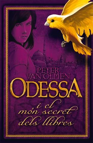 Odessa i el món secret dels llibres | 9788424641337 | Peter van Olmen