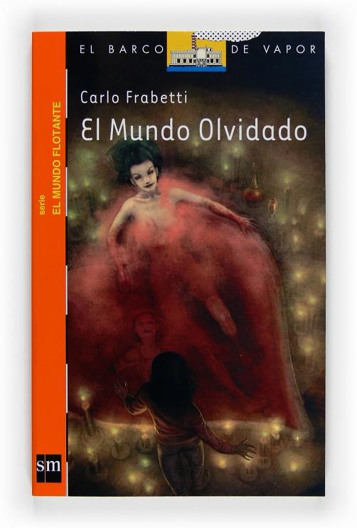 El mundo Olvidado | 9788467530193 | Carlo Frabetti