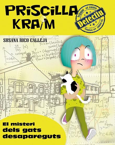 Priscilla Kram 2. El misteri dels gats desaparegut | 9788494308208 | Susana Rico Calleja