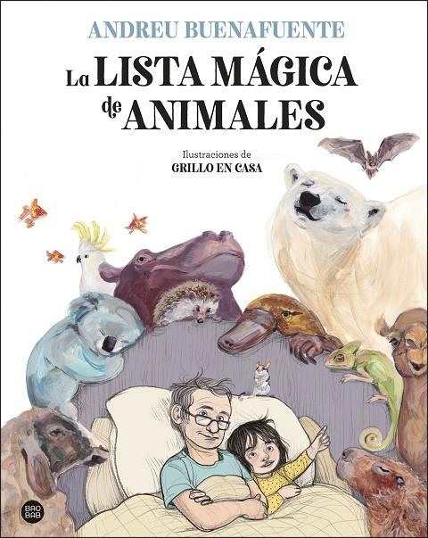 La lista mágica de animales | 9788408254034 | Buenafuente, Andreu/Grillo en casa