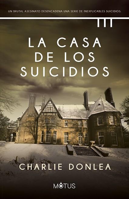 La casa de los suicidios | 9788418711671 | Donlea, Charlie