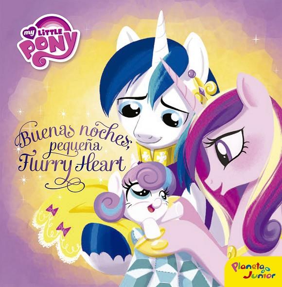 Buenas noches, pequeña Flurry Heart | 9788408163145 | My Little Pony