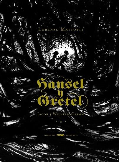 Hansel y Gretel | 9788492412563 | Lorenzo Mattotti