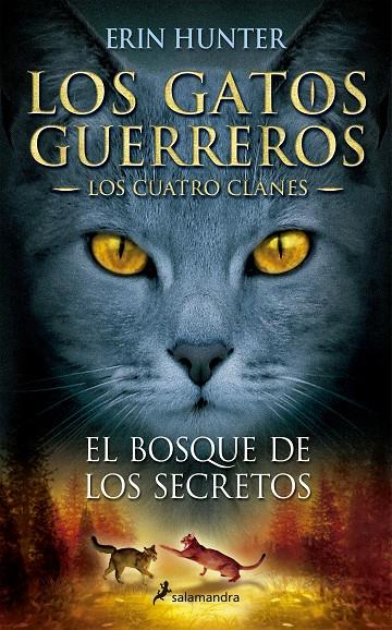 El bosque de los secretos | 9788498384840 | Erin Hunter