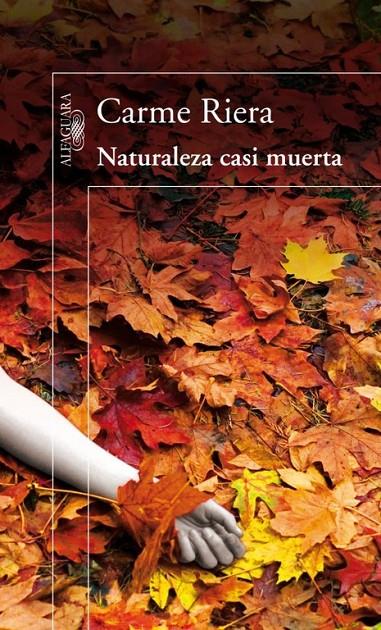 Naturaleza casi muerta | 9788420410395 | Carme Riera