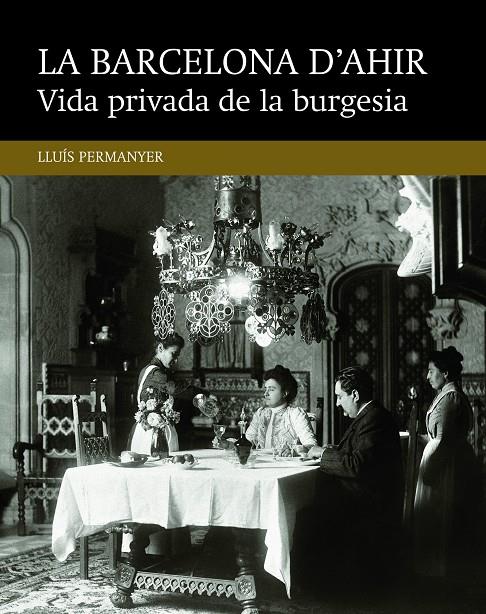 Vida privada de la burgesia | 9788416139477 | Lluis Permanyer