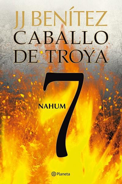 Caballo de Troya 7. Nahum | 9788408108108 | J.J. Benítez