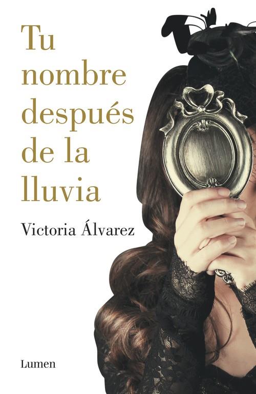 Tu nombre después de la lluvia | 9788426401830 | Victoria Alvarez