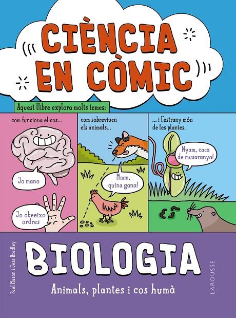 Ciència en còmic. Biologia | 9788419739063 | Mason, Paul/Bradley, Jessica