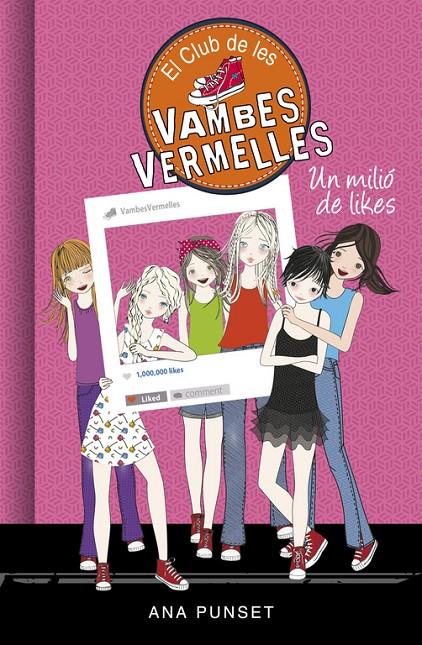 Un milió de likes (Sèrie El Club de les Vambes Vermelles 12) | 9788490438336 | Punset, Ana