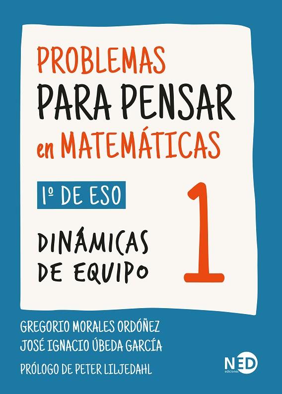 Problemas para pensar en matemáticas 1 | 9788419407559 | Morales Ordóñez, Gregorio/Úbeda García, José Ignacio