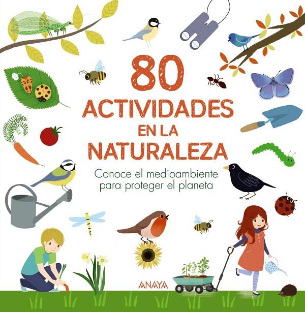 80 actividades en la naturaleza | 9788469890783 | Lesaffre, Guilhem/Boudassou, Bénédicte/Asseray, Philippe