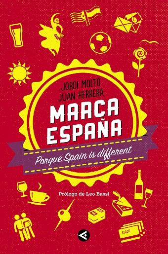 Marca España. Porque Spain is different | 9788403000865 | Jordi Molto / Juan Herrera Salazar