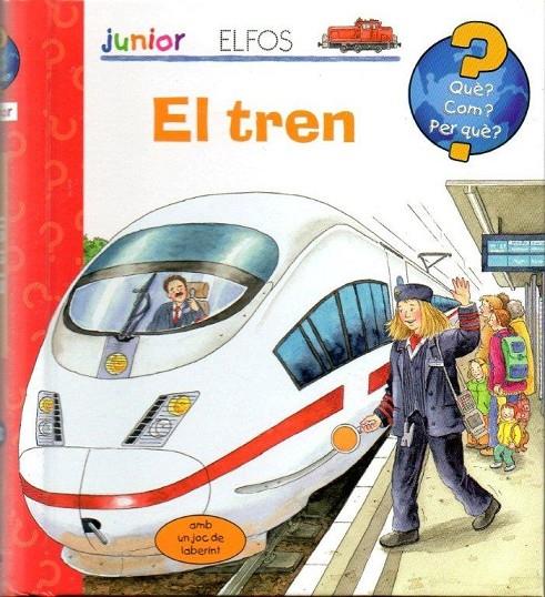 El tren - Que? Com? Perquè? Junior | 9788484233923 | VV.AA.