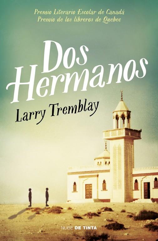 Dos hermanos | 9788415594888 | Larry Tremblay