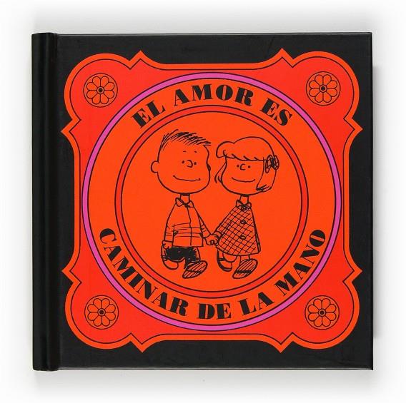 El amor es caminar de la mano | 9788467536591 | Charles M. Schulz