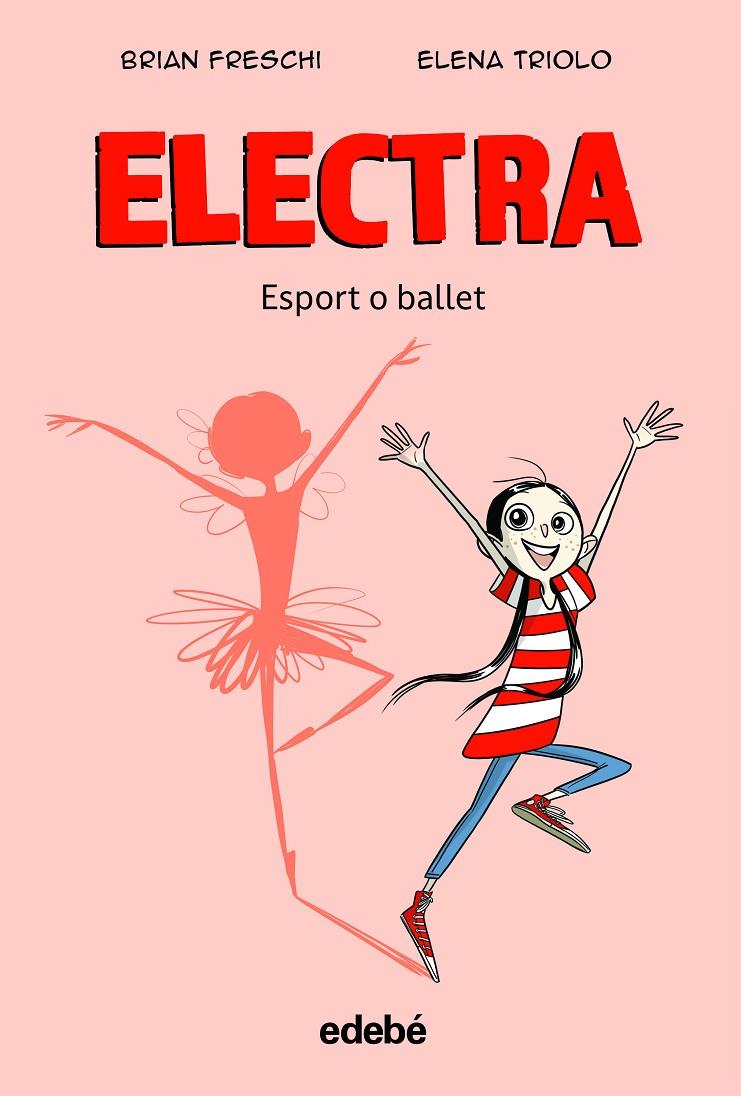 Electra. Esport o ballet | 9788468363905 | Freschi, Brian/Triolo, Elena