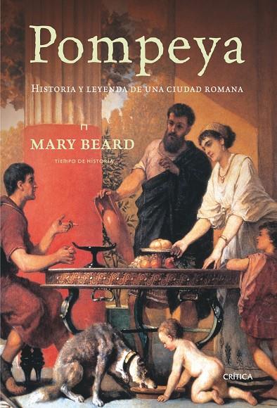 Pompeya. Historia y leyenda de una ciudad romana | 9788498920000 | Mary Beard