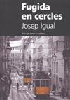 Fugida en cercles | 9788492673131 | Josep Igual