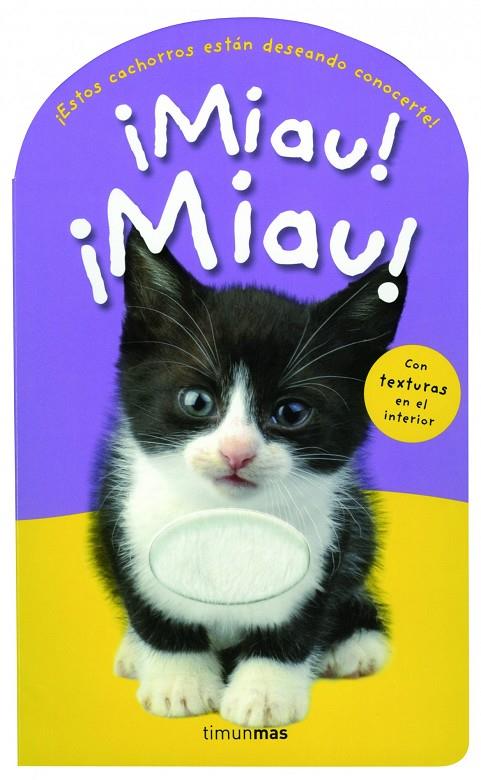 ¡Miau! ¡Miau! | 9788408004493 | Priddy Books