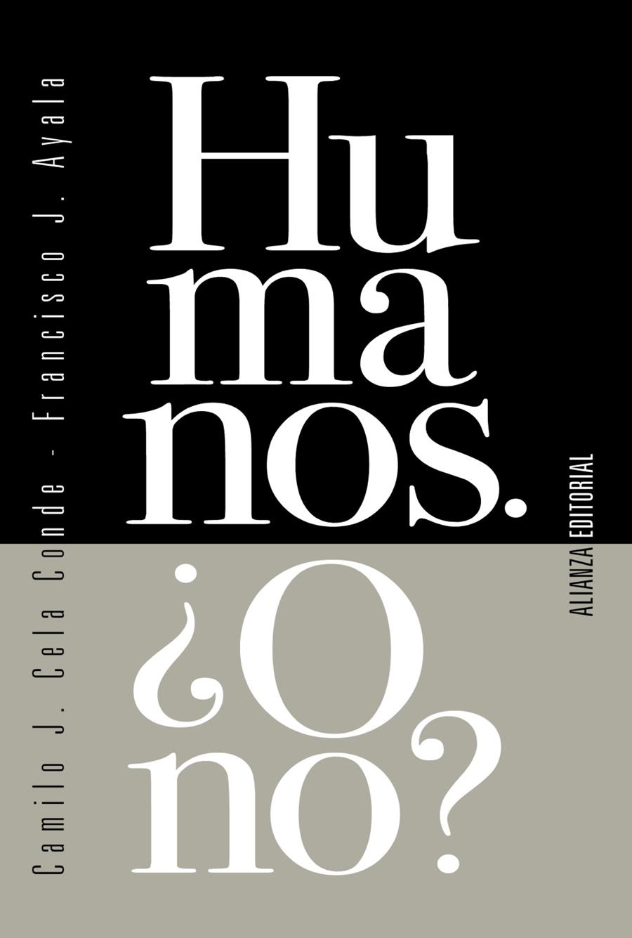 Humanos ¿O no? | 9788413620985 | Cela Conde, Camilo J. ; Ayala, Francisco J.