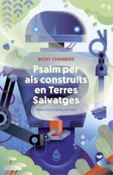 Psalm per als construïts en Terres Salvatges | 9788412493054 | Chambers, Becky