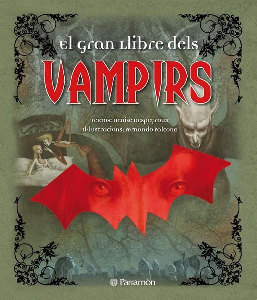 El gran llibre dels Vampirs | 9788434236882 | Denise Despeyroux - Fernando Falcone