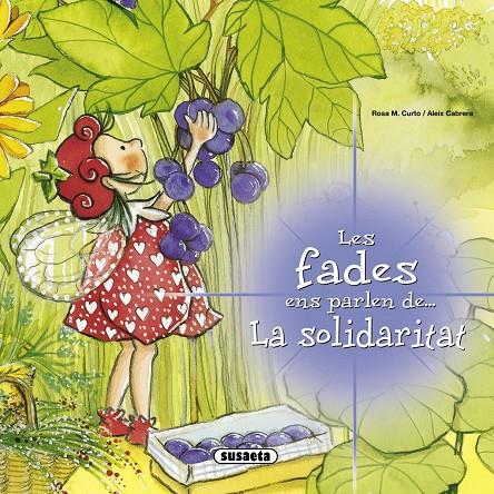 Les fades ens parlen de... La solidaritat | 9788467709094 | Rosa M. Curto / Aleix Cabrera