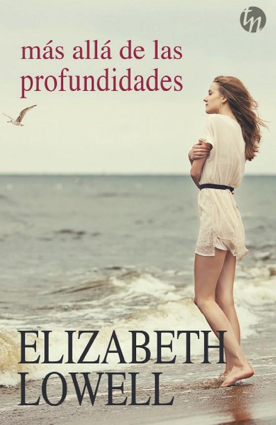 Más allá de las profundidades | 9788468784786 | Elizabeth Lowell