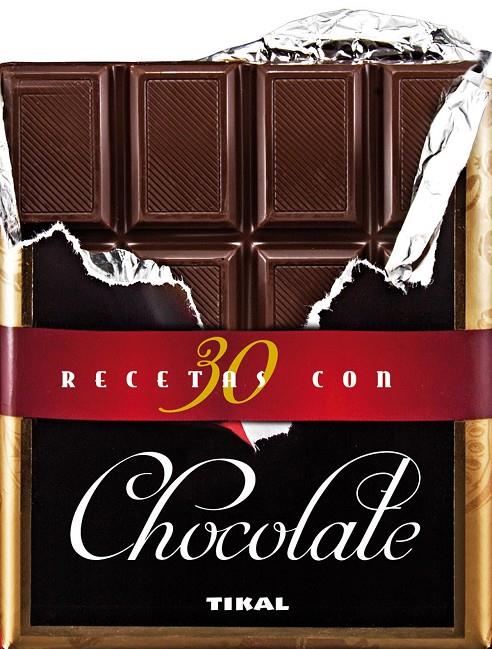 30 recetas con chocolate | 9788499283418 | Tikal, Equipo