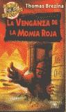 La venganza de la Momia Roja | 9788420401096 | Thomas Brezina