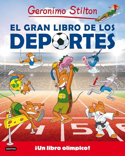 Mi gran libro de los deportes | 9788408155072 | Stilton, Geronimo