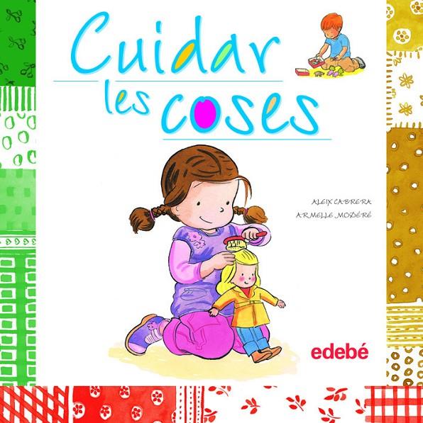 Cuidar les coses | 9788468301860 | Aleix Cabrera - Armelle Modéré