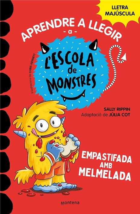 Aprendre a llegir a l'Escola de Monstres 2 - Empastifada amb melmelada | 9788419085344 | Rippin, Sally