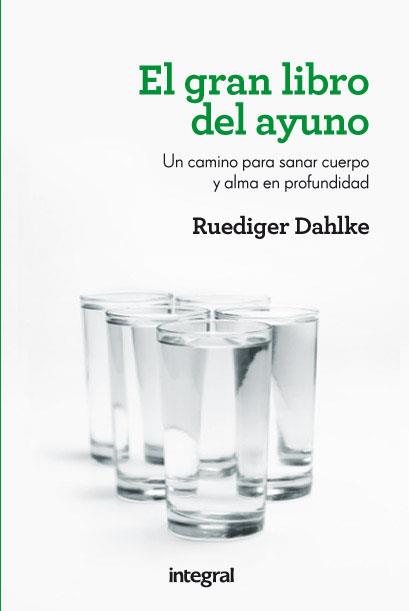 El gran libro del ayuno | 9788415541066 | Ruediger Dahlke