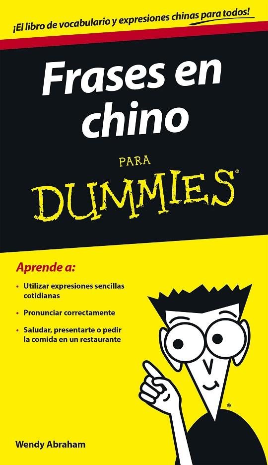 Frases en chino para dummies | 9788432902758 | Wendy Abraham