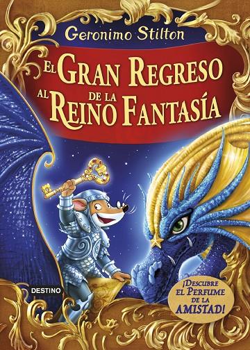 El gran regreso al Reino de la Fantasía | 9788408159414 | Stilton, Geronimo