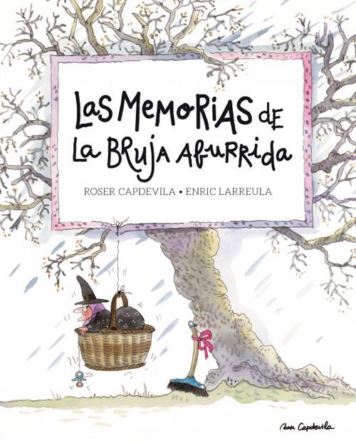 Las memorias de la Bruja Aburrida | 9788416012190 | Roser Capdevila - Enric Larreula