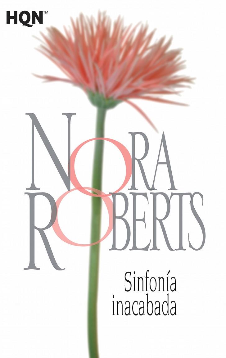 Sinfonía inacabada | 9788468782010 | Nora Roberts