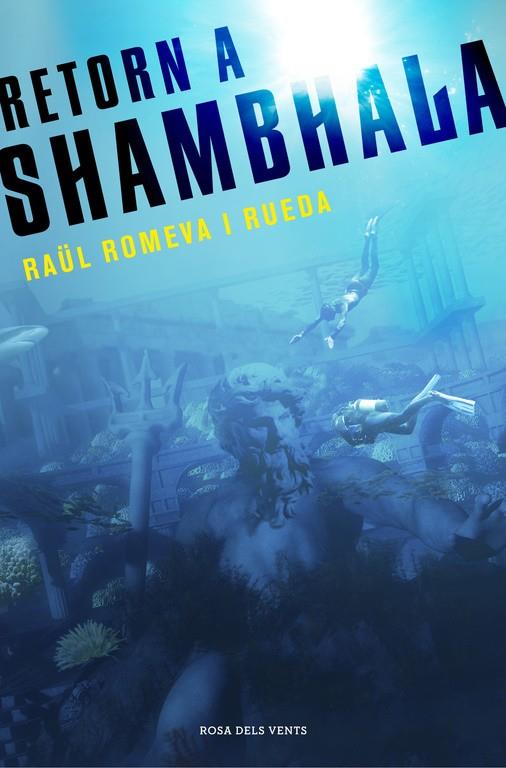 Retorn a Shambhala | 9788401389153 | Raül Romeva i Rueda