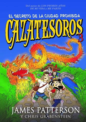 Cazatesoros 3: El secreto de la ciudad prohibida | 9788424655488 | Patterson, James