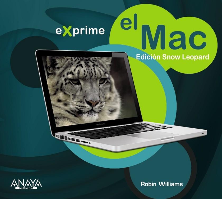 Exprime el Mac Edición Snow Leopard | 9788441527010 | Robin Williams