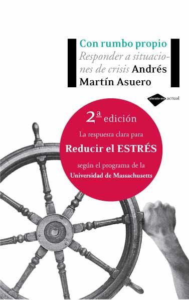 Con rumbo propio | 9788496981058 | Andrés Martín Asuero