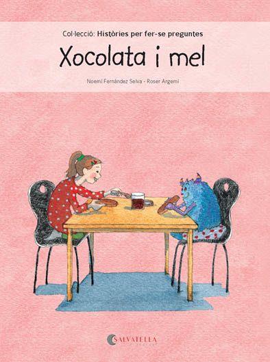 Xocolata i mel | 9788417091101 | Noemí Fernández i Roser Argemí