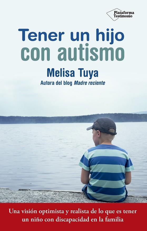 Tener un hijo con autismo | 9788417002022 | Melisa Tuya